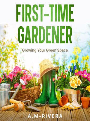 cover image of First-Time Gardener
